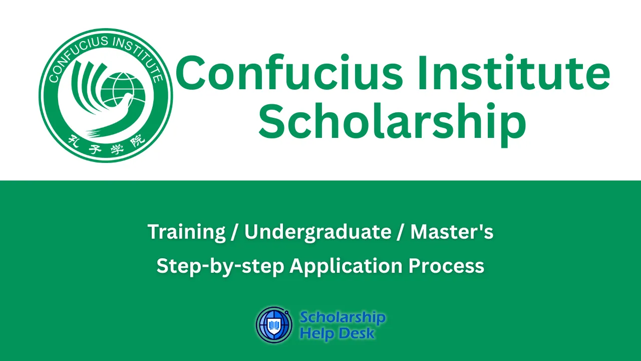 Confucius Institute Scholarship 2027 | Application Process — Scholarship Help Desk
